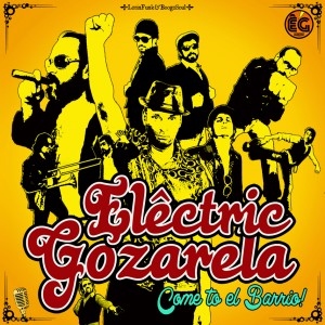 ELECTRIC GOZARELA - Portada Come to El Barrio